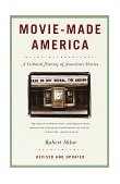 Movie-Made America A Cultural History of American Movies cover art