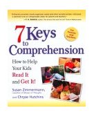 7 Keys to Comprehension How to Help Your Kids Read It and Get It! 2003 9780761515494 Front Cover
