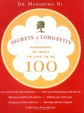 Secrets of Longevity Hundreds of Ways to Live to Be 100 cover art