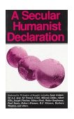 Secular Humanist Declaration 1983 9780879751494 Front Cover