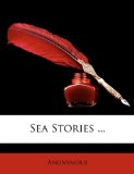 Sea Stories 2010 9781148890494 Front Cover