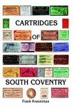Cartridges of South Coventry 2006 9781412089494 Front Cover