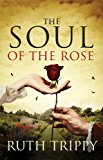 Soul of the Rose 2013 9781426767494 Front Cover