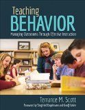Teaching Behavior Managing Classrooms Through Effective Instruction  9781506337494 Front Cover