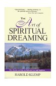 Art of Spiritual Dreaming 2004 9781570431494 Front Cover