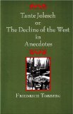 Tante Jolesch or the Decline of the West in Anecdotes  cover art