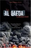 Al Qaeda Connection International Terrorism, Organized Crime, and the Coming Apocalypse 2005 9781591023494 Front Cover
