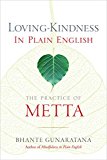 Loving-Kindness in Plain English The Practice of Metta  9781614292494 Front Cover