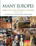 Many Europes: Volume I To 1715 Choice and Chance in Western Civilization cover art