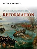 Oxford Illustrated History of the Reformation  9780199595495 Front Cover