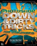 Photoshop down and Dirty Tricks for Designers  cover art
