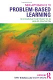 New Approaches to Problem-Based Learning Revitalising Your Practice in Higher Education  9780415871495 Front Cover