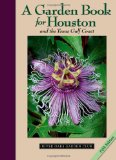A Garden Book for Houston and the Texas Gulf Coast: 