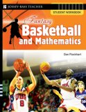 Fantasy Basketball and Mathematics Student Workbook 2007 9780787994495 Front Cover
