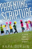 Parenting with Scripture A Topical Guide for Teachable Moments cover art