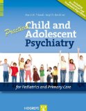 Practical Child and Adolescent Psychiatry for Pediatrics and Primary Care  cover art