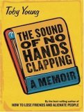 Sound of No Hands Clapping : A Memoir 2006 9781400102495 Front Cover