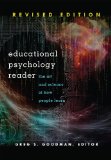 Educational Psychology Reader The Art and Science of How People Learn - Revised Edition 2nd 9781433124495 Front Cover