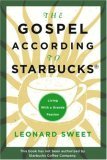 Gospel According to Starbucks Living with a Grande Passion cover art