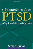 Clinician's Guide to PTSD A Cognitive-Behavioral Approach cover art