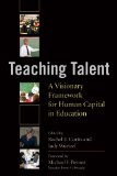 Teaching Talent A Visionary Framework for Human Capital in Education cover art