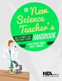 The New Science Teacher&#39;s Handbook: What You Didn&#39;t Learn From Student Teaching