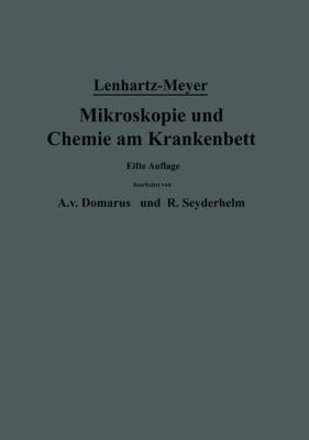 Mikroskopie und Chemie Am Krankenglishbett 11th 1934 9783642984495 Front Cover