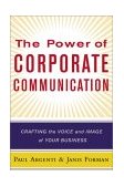 Power of Corporate Communication Crafting the Voice and Image of Your Business cover art