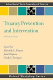 Truancy Prevention and Intervention A Practical Guide  9780195398496 Front Cover