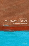 Military Justice: a Very Short Introduction 2016 9780199303496 Front Cover