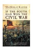 If the South Had Won the Civil War  cover art