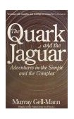 The Quark and the Jaguar  9780349106496 Front Cover