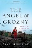 Angel of Grozny Orphans of a Forgotten War cover art