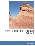 Original Poems, for Infant Minds: 2008 9780554445496 Front Cover