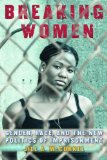Breaking Women Gender, Race, and the New Politics of Imprisonment cover art