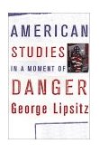 American Studies in a Moment of Danger  cover art