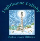 Lighthouse Lullaby 2008 9780892725496 Front Cover