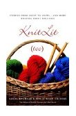 KnitLit (too) : Stories from Sheep to Shawl ... and More Writing about Knitting  9781400051496 Front Cover
