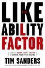 Likeability Factor How to Boost Your L Factor and Achieve Your Life's Dreams 2005 9781400080496 Front Cover