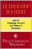 Leadership Mastery How to Challenge Yourself and Others to Greatness  9781416595496 Front Cover