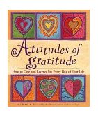 Attitudes of Gratitude How to Give and Receive Joy Every Day of Your Life cover art