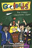 Crazy Classroom Caper 2014 9781606844496 Front Cover