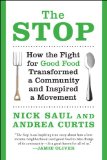 Stop How the Fight for Good Food Transformed a Community and Inspired a Movement cover art