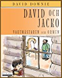 David Och Jacko Vaktmastaren Och Ormen (Swedish Edition) 2012 9781922159496 Front Cover