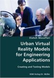 Urban Virtual Reality Models for Engineering Applications- Creating and Testing Models 2007 9783836423496 Front Cover