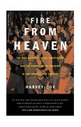 Fire from Heaven The Rise of Pentecostal Spirituality and the Reshaping of Religion in the 21st Century cover art