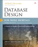 Database Design for Mere Mortals: a Hands-On Guide to Relational Database Design  cover art