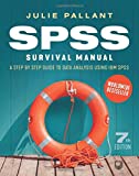 SPSS Survival Manual A Step by Step Guide to Data Analysis Using IBM SPSS 7th 9780335249497 Front Cover