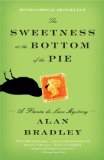 Sweetness at the Bottom of the Pie A Flavia de Luce Mystery cover art