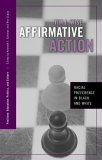 Affirmative Action Racial Preference in Black and White cover art